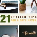 21 Stylish Tips for a Cozy Haven